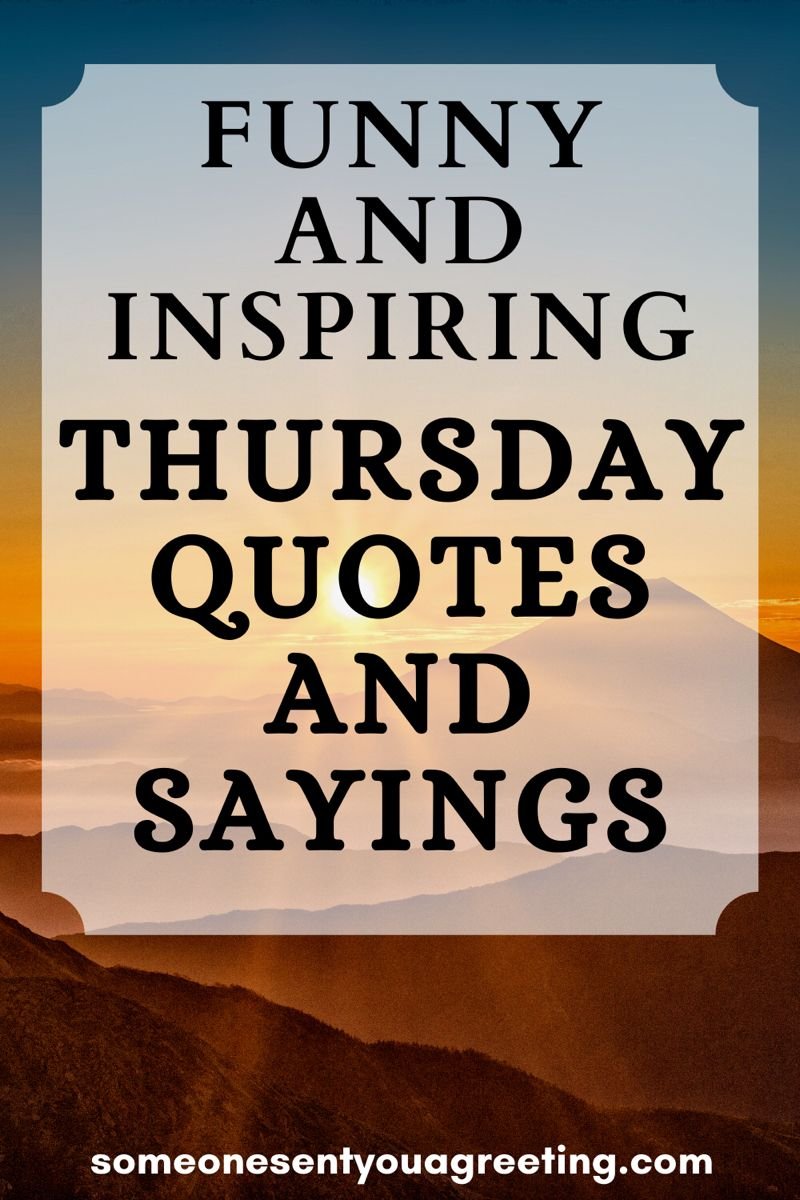 Thursday Motivational Quotes Funny To Get You Through?