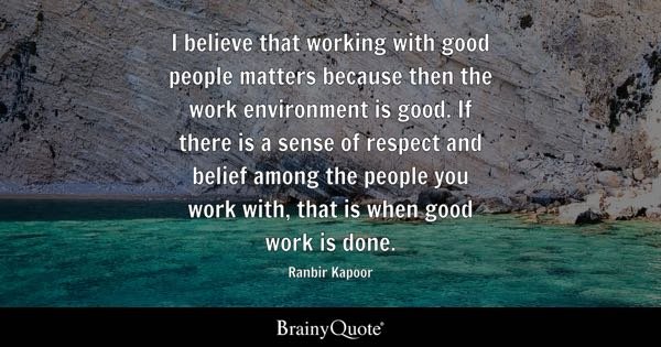 Workplace Positive Working Environment Quotes To Inspire Your Team